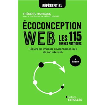 Ecoconception web : les 115 bonnes pratiques