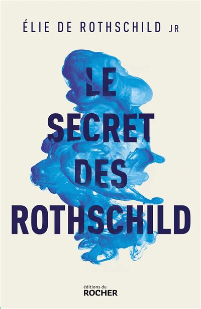 Le Secret des Rothschild - Elie de Rothschild (2022)