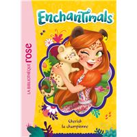 Enchantimals 09 - Cherish la championne