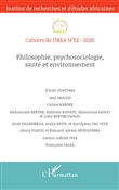 Philosophie, psychosociologie, santé et environnement