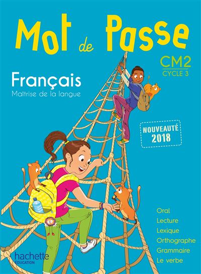Mot de Passe Français CM2 - Livre élève