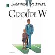 Largo Winch - Tome 2 - Le Groupe W