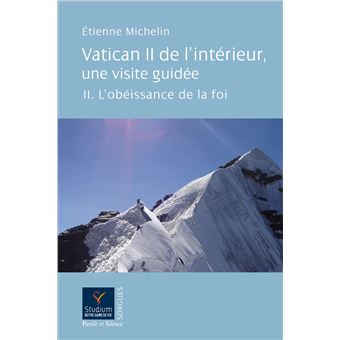 Vatican ii de l interieur visite guidee l obeissance de la f - 1
