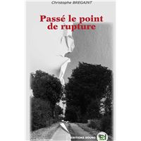 Passé le point  de rupture