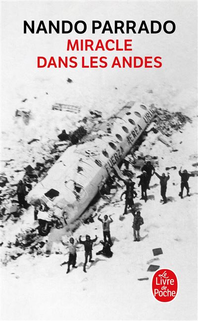 Miracle dans les Andes - Nando Parrado - Lgf - Poche - Guide