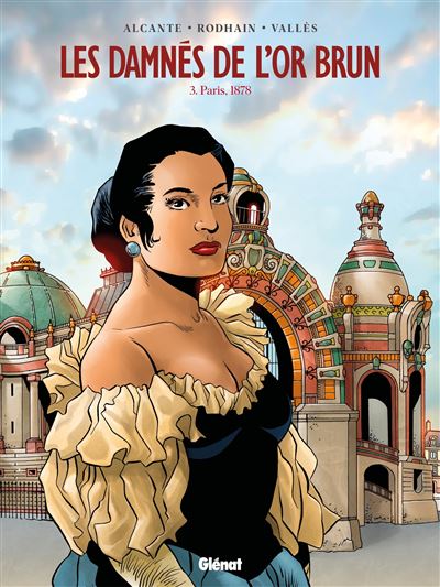 Les damnes de l'or brun,03:paris 1878