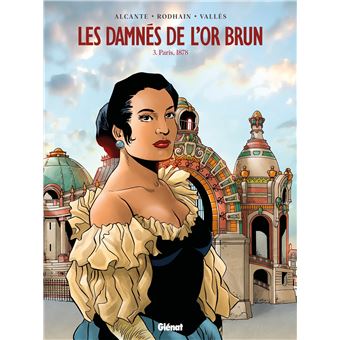 Les Damnes de l'Or brun - Les Damnes de l'Or brun, Paris, 1878 - 1