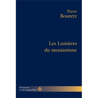 Les Lumières du messianisme - 1