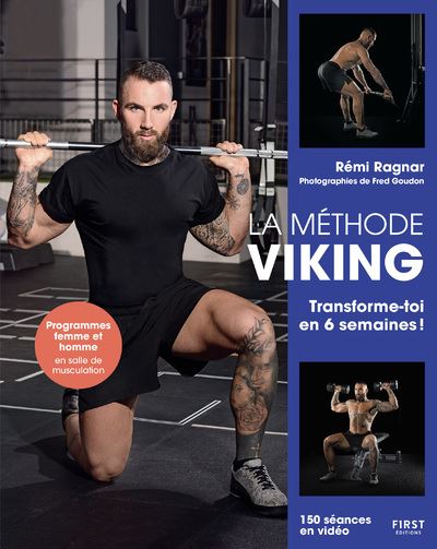La Méthode Viking - Transforme-toi en 6 semaines ! - Remi Ragnar - First - broché - Guide