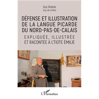 Défense et illustration de la langue picarde du Nord-pas-de-Calais - 1
