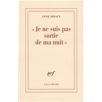 Je ne suis pas sortie de ma nuit