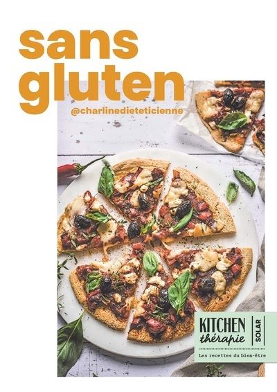 Sans gluten - Kitchen therapie - Les recettes et astuces de @charlinedieteticienne