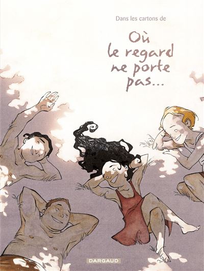 Ou le regard ne porte pas... - Tome 0 - Ou le regard ne port