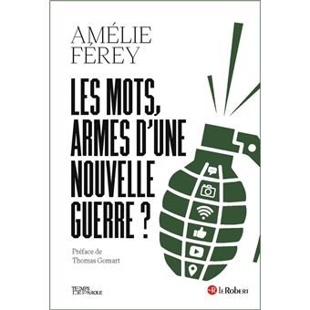 Les mots, armes d'une nouvelle guerre ? - 1