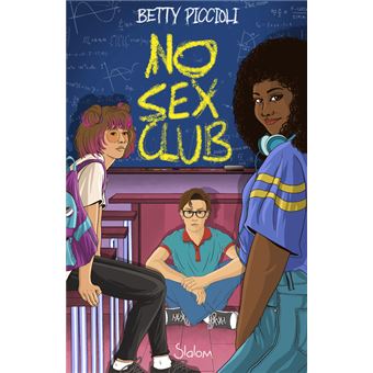 No Sex Club broché Betty Piccioli Achat Livre ou ebook fnac 