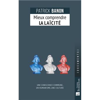 Mieux comprendre la laïcité - 1
