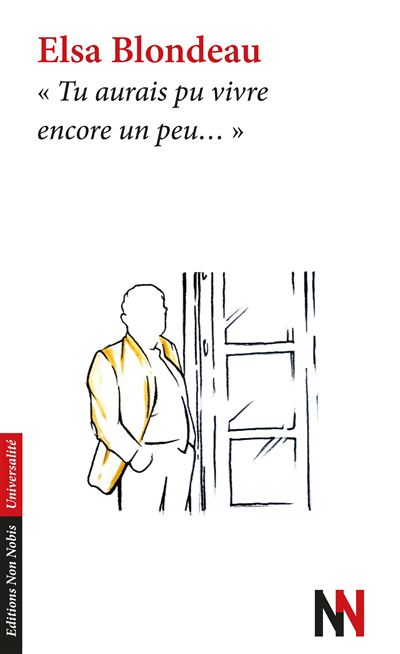 Tu aurais pu vivre encore un peu... - E. Blondeau - broché