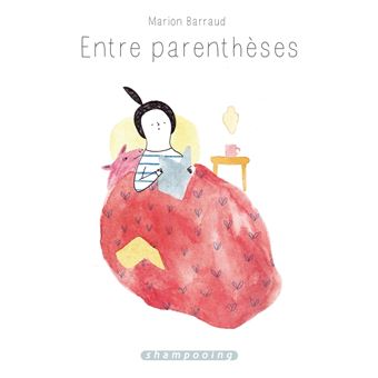 Entre parenthèses - broché - Marion Barraud - Achat Livre ou ebook | fnac