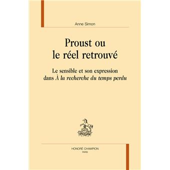 A La Recherche Du Temps Perdu - A La Recherche Du Temps Perdu, Le sensible et son expression dans "À la recherche du temps perdu" - 1