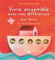 Vivre ensemble avec nos différences