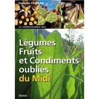 Légumes, fruits et condiments oubliés du Midi