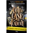 Cold Case Academy - Tome 1 The Naturals