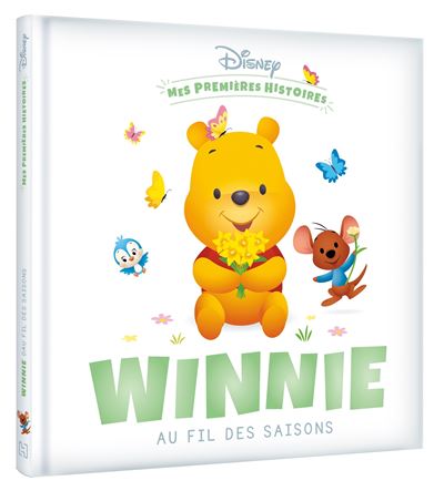 Winnie l'Ourson -  : DISNEY - Mes Premières histoires - Winnie au fil des saisons