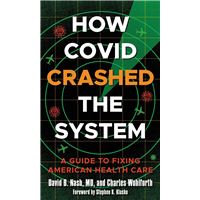 How Covid Crashed the System