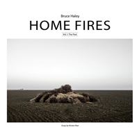 Home fires, volume i: the past
