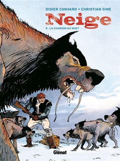 Neige - Tome 09 - Didier Convard - cartonné