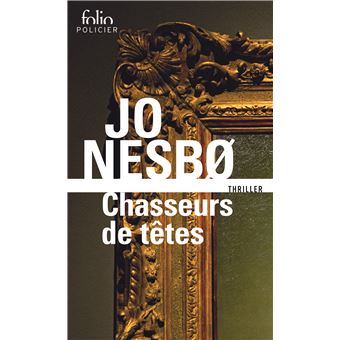 Chasseurs de t tes Poche Jo Nesbo Alex Fouillet Achat Livre