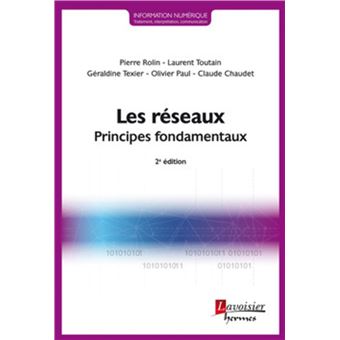 Les réseaux, 2° Éd.