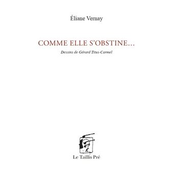 Comme elle s'obstine... - 1