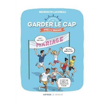 Garder le cap après le mariage - 1