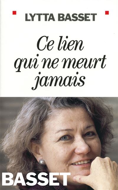 Ce lien qui ne meurt jamais - Lytta Basset - Albin Michel - broché - Essai