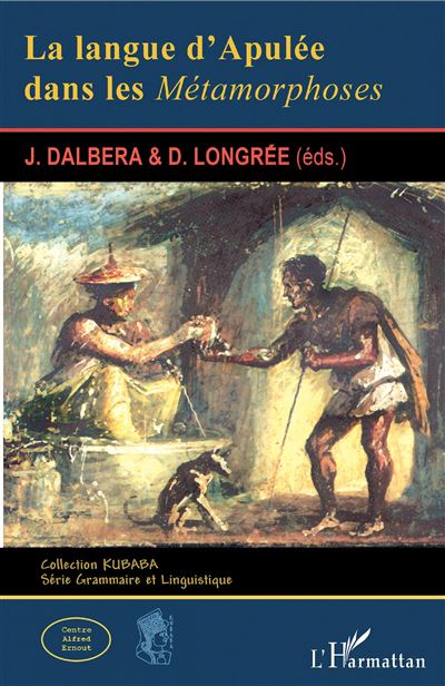 Langue d'apulee dans les metamorphoses (la) - Joseph Dalbera - broché