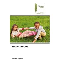 Ingratitude
