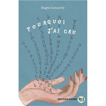 Pourquoi j ai Cru - 1