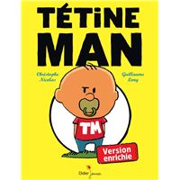 Tetine man - version enrichie