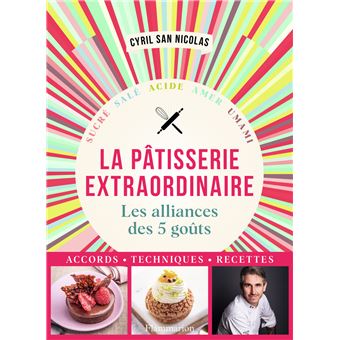 couverture de : La p&acirc;tisserie extraordinaire