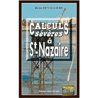 Calculs severes a saint-nazaire