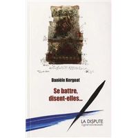 Se battre, disent-elles...