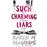 Such Charming Liars