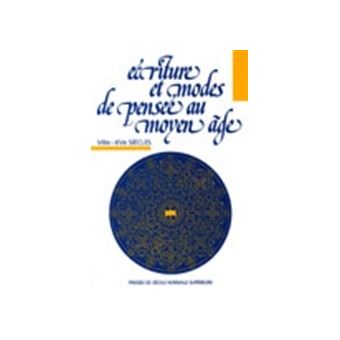 Écriture et Mode de Pensée au Moyen Âge - 1