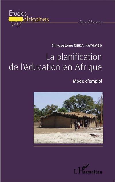 La planification de l'education en Afrique.