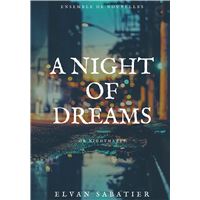 A Night of Dreams or Nightmares