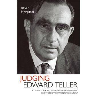 Judging Edward Teller - 1