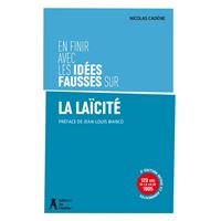 En finir avec les idées fausses sur la laïcité