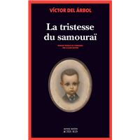 La Tristesse du Samouraï