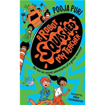Squashed Rabbit Ptc ROBOT SQUASHED MY TEACHER - broché - Pooja Puri - Achat Livre | fnac